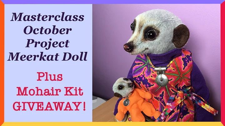 Masterclass Meerkat on Patreon || Mohair Kit Giveaway