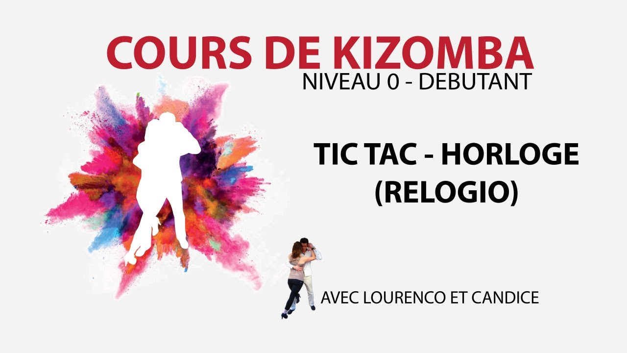 Cours de kizomba - Vidéo 6 sur 64 ⭐️⭐️⭐️⭐️⭐️Tic Tac (relogio) - La kizomba accessible à tous by LMK