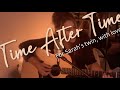 Jolem / Time After Timer (Cyndi Lauper Acoustic Guitar Cover)