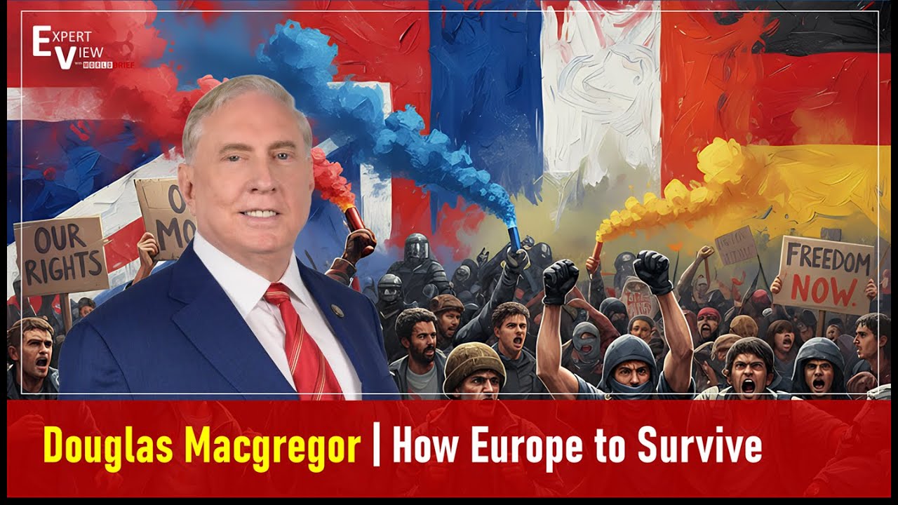 ExpertView | Douglas Macgregor | How Europe to Survive
