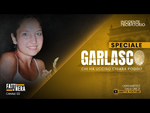 🟡IN DIRETTA SPECIALE GARLASCO: INTERCETTAZIONI E VERITÀ SU SEMPIO