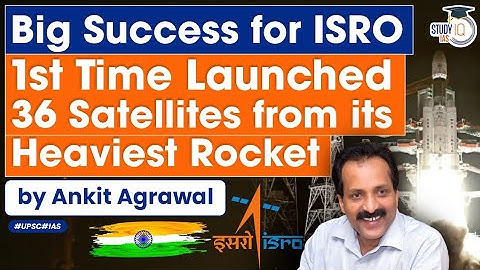 ISRO launches its heaviest Rocket LVM-3 carrying 36 satellites | ISRO