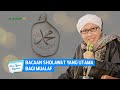 Bacaan Sholawat yang Utama Bagi Mualaf | Buya Yahya Menjawab