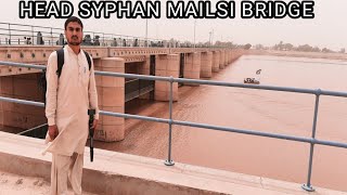 Visiting Head Syphan Bridge Mailsi | Part 2 | Complete information about Head Syphan Mailsi Vehari: