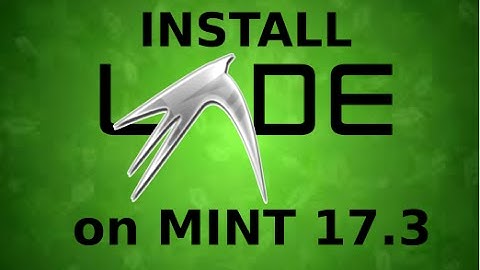 How to Install and Run LXDE in Linux Mint 17.3