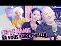 CETTE MAMIE VA VOUS FAIRE CHIALER (OUI OUI)