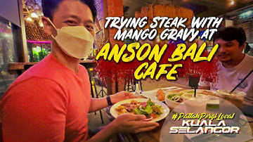 Dinner di Anson Bali Cafe & Pekan Teluk Intan Pada Waktu Malam #PattahPergiLocal KUALA SELANGOR