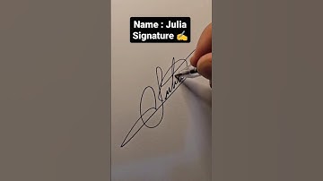 Name Of - "Julia" Signature ll Signature Style ll #signature ll Comments Your Name