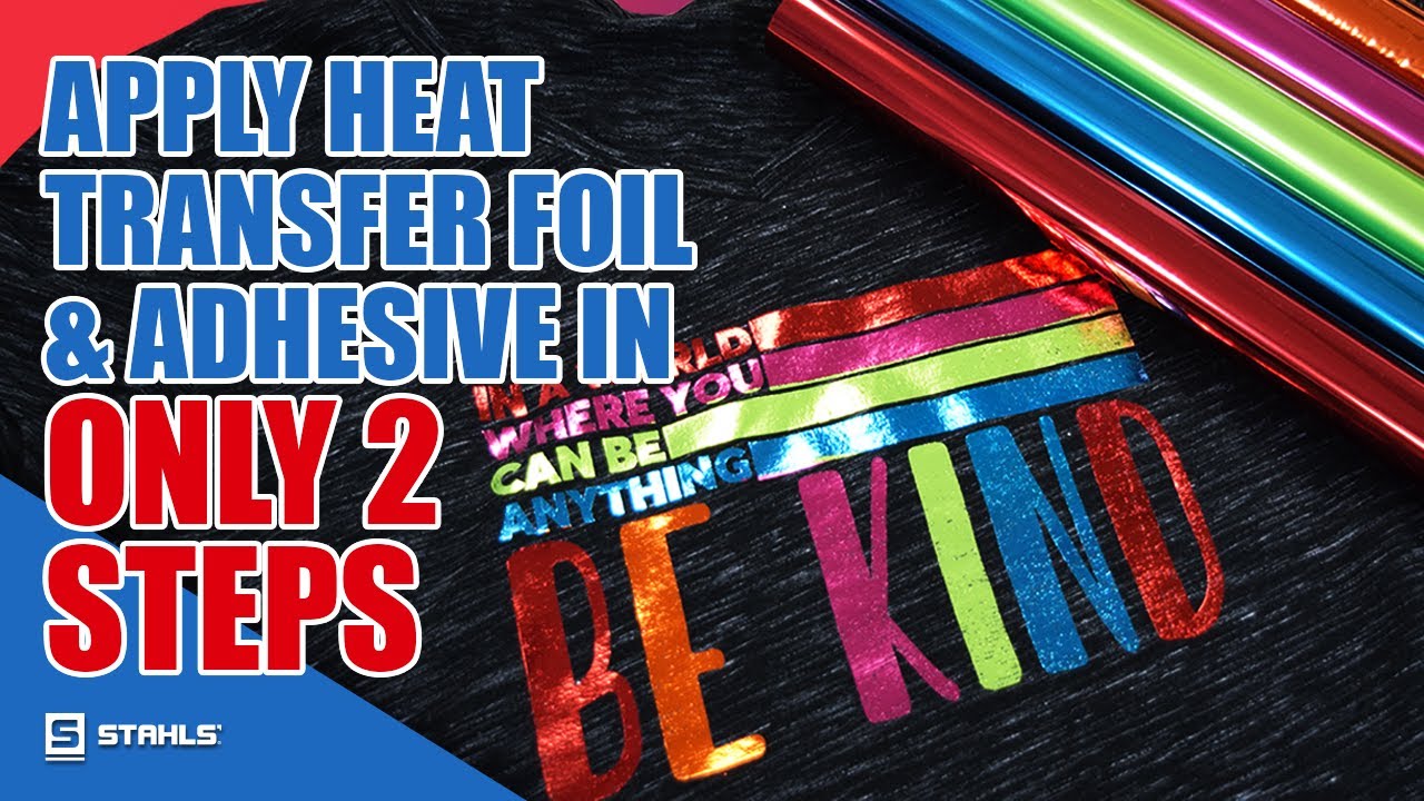 How to Apply 2-Step Heat Transfer Foil + Adhesive HTV