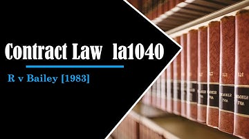 Azoeb.net |R v Bailey [1983]