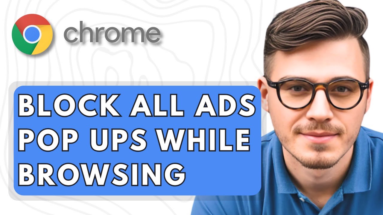 How To Block All Ads Pop Ups On Google Chrome While Browsing [2025 ...