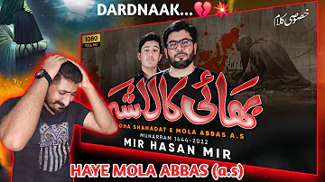 Reaction On Bhai Ka Lasha | Khususi Kalam | Mir Hasan Mir Nohay 2022 | Ali Haider Reacts