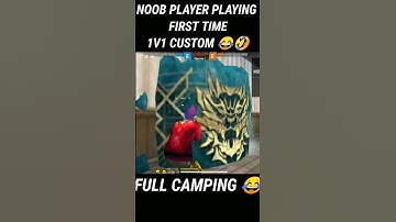 Noob player 😅first time 😂playing 1v1 custom | Camper in 1v1 custom🤣 | Free fire funny shorts #shorts