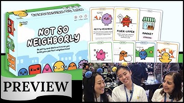 Not So Neighborly: Preview (GAMA Expo 2023)