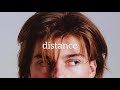 [和訳] distance - Ruel