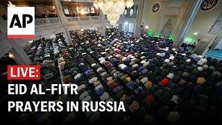 LIVE: Muslims in Russia perform Eid al-Fitr prayers