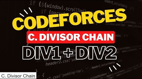 C. Divisor Chain Codeforces Solution