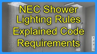 NEC Shower Lighting Rules Explained Code Requirements