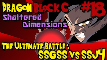 Dragon Block C: Shattered Dimensions (Minecraft Mod) - Episode 18 - Ultimate Battle: SSGSS vs SSJ4