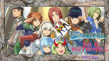 Trails to Azure in a Nutshell Part One