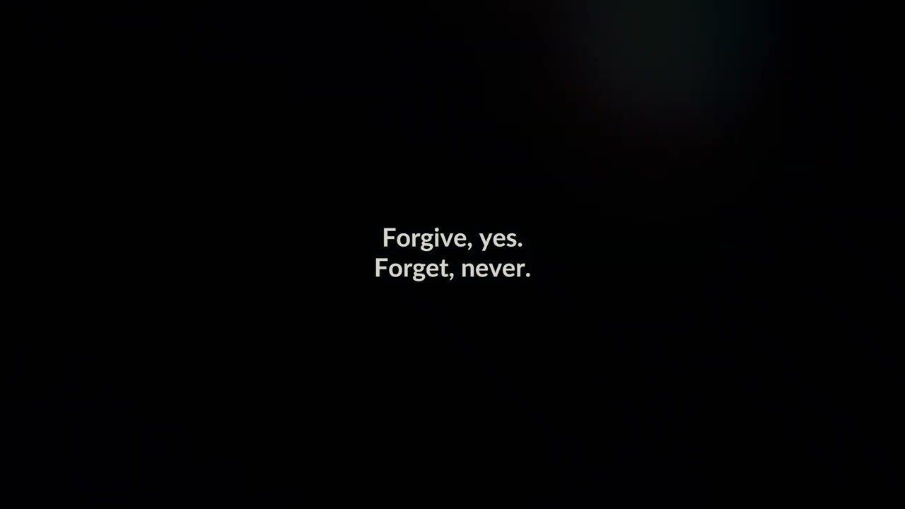 Forgive Yes Forget Never YouTube Forgive Yes Forget Never YouTube