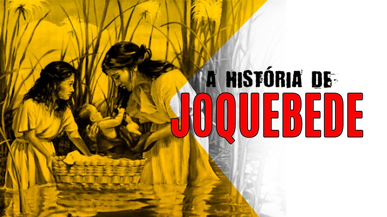 Quem foi Joquebede na Bíblia? A HISTÓRIA DE JOQUEBEDE, A MÃE DE MOISÉS NA  BÍBLIA 