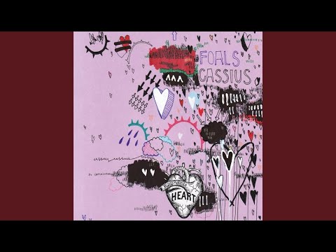 Cassius - Foals