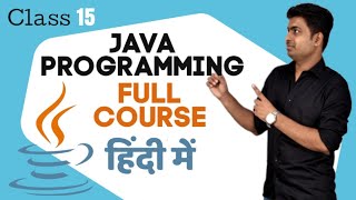 Class 15 - Return Values | Java Programming Full Course In Hindi