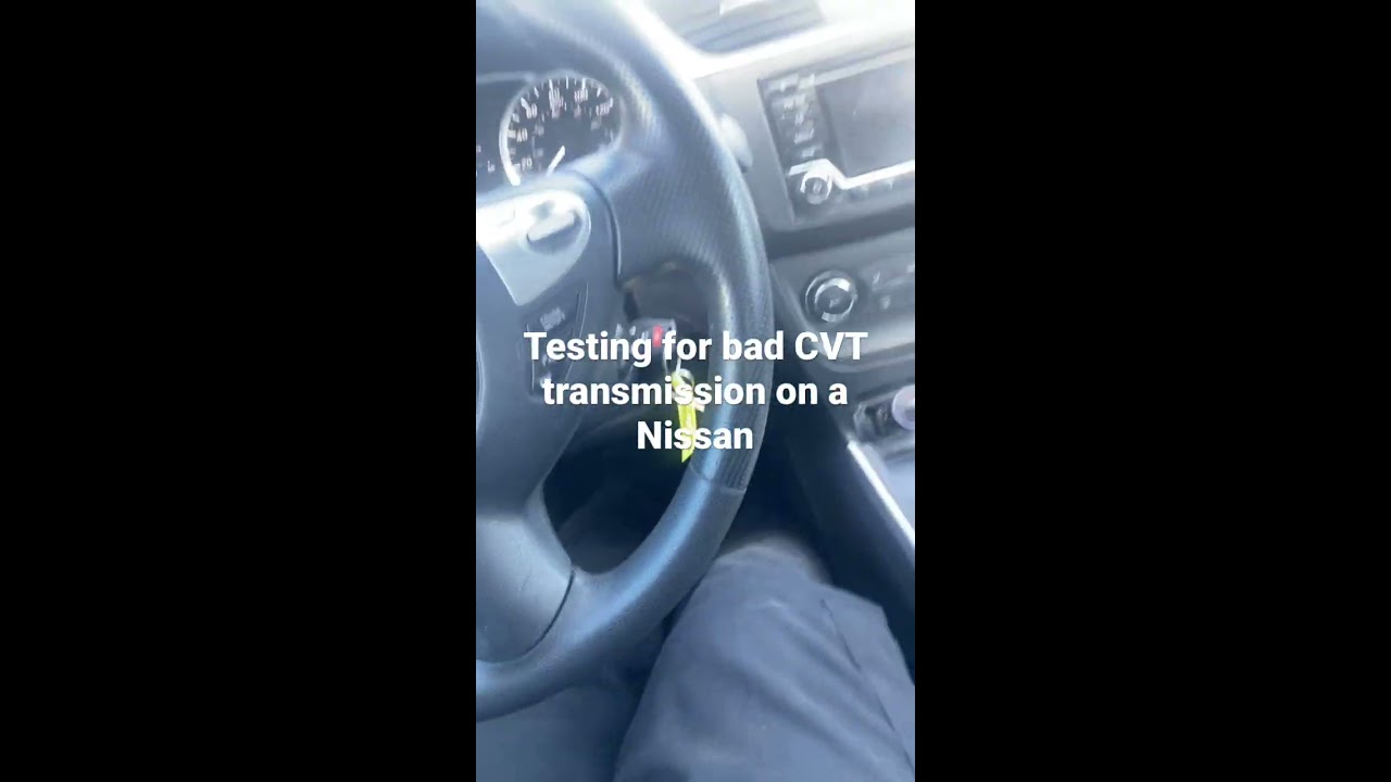 When A Nissan Is Suspected Of Having Bad CVT Perform This Quick Test To Confirm Your Findings 