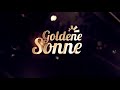 Best of &quot;Goldene Sonne&quot; -  Die Highlights der letzten Jahre!