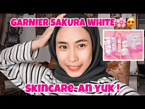 Wow Luar Biasa!! Inilah 10 Manfaat Garnier Sakura White Kulit Wajah.. 