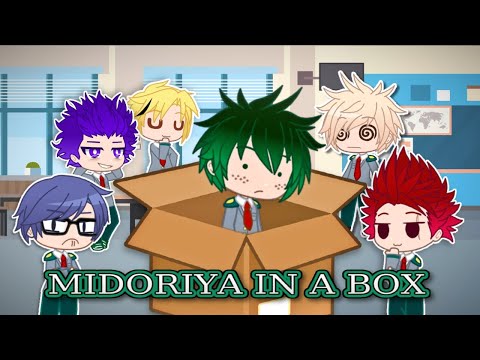 Midoriya in a Box - My Hero Academia (Gacha Club Skit)!