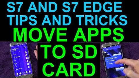 Move Apps to SD Card to Free up Internal Memory on Your Samsung Galaxy S7 or S7 Edge