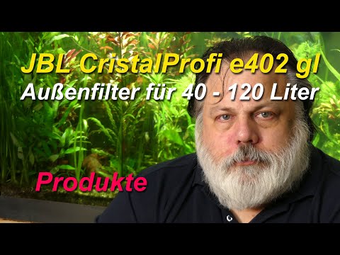Außenfilter JBL CristalProfi e402 greenline. Unboxing und Produktbeschreibung
