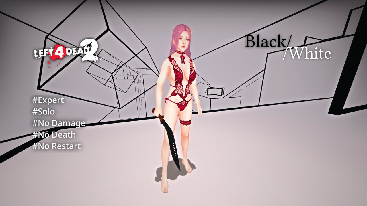 Left 4 Dead 2: Black&White (Solo/Expert/No Damage/No Death/No Restart)