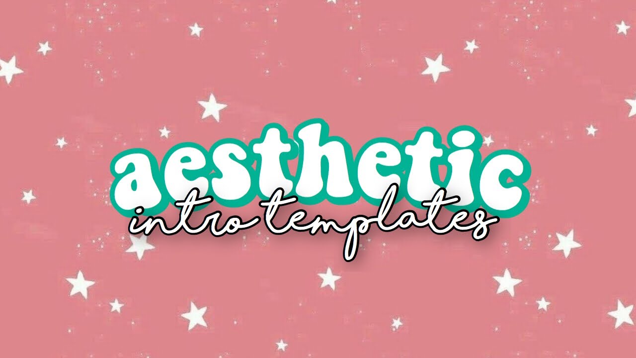 Aesthetic Tumblr Intro Templates No Text Youtube - youtube aesthetic light pink roblox logo