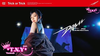 [ •T.N.Y•Vietsub] [ Vietsub Lyrics] Trick Of Trick-AESPA