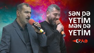Sən də yetim mən də yetim can ay yetimin oğlu yetim - Yetim Kərim V Ruhin Baxçakürd Musiqili meyxana Resimi