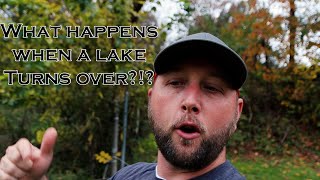 What happens when a lake TURNS OVER?!?