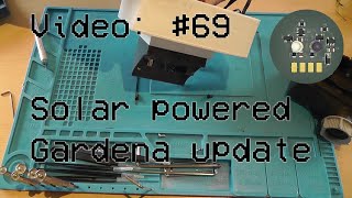 #69 Solar ☀ Powered ⚡ Gardena computer 🚿 update