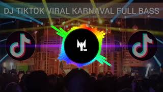 Download Lagu DJ TIKTOK VIRAL KARNAVAL FULL BASS LDR MBEROT FYP MP3