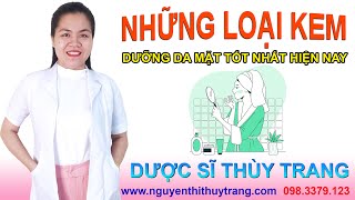 Những loại kem dưỡng trắng da mặt tốt nhất hiện nay