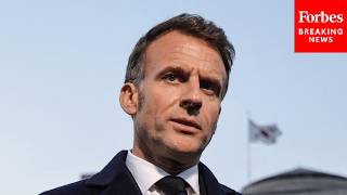Macron Says Nations Should Stand Up To U.S. And China As Trump Feud Grows