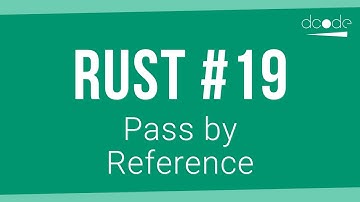 Rust Programming Tutorial #19 - Pass by Reference
