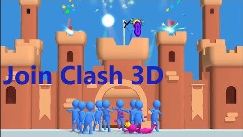 Join Clash 3D Gameplay  Level 11 - 20