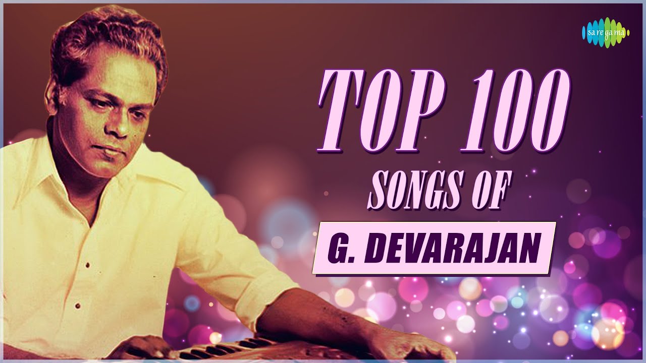 Top 100 Songs of G Devarajan  Aayiram Pathasarangal  Kayambookannil  Manjilayil Mungi Thurthi