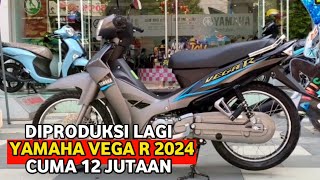 Kembali Produksi Yamaha Vega R 2024 Desain Lebih Elegan Dan Moderen!