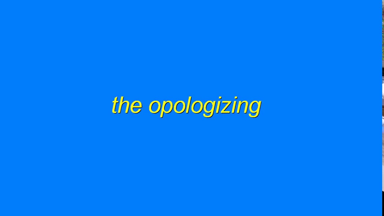 تعلم الانجليزية الاعتذار باللغة الانجليزية The Apologizing Youtube