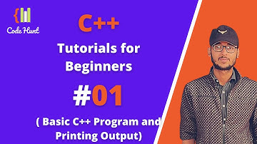 01 Understanding Basic C++ Program | Printing Output Program | C++ Tutorial For Beginners| Code Hunt