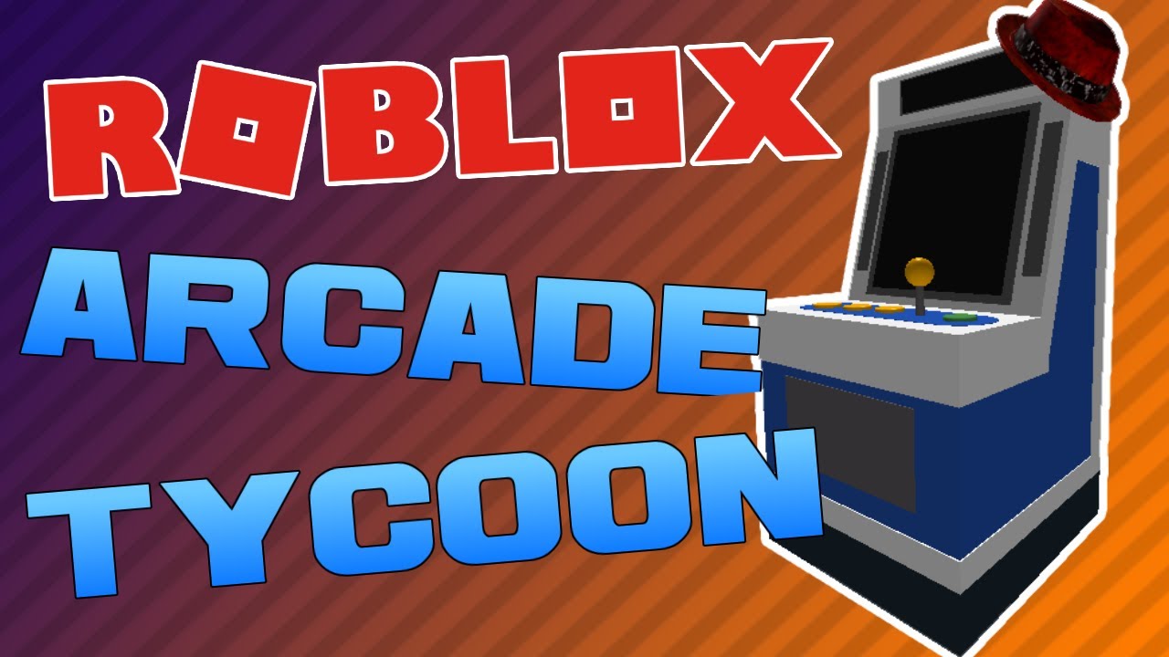 The Best Arcade Ever Roblox Arcade Tycoon Youtube - new arcade tycoon roblox